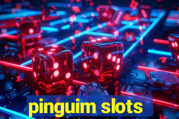 pinguim slots